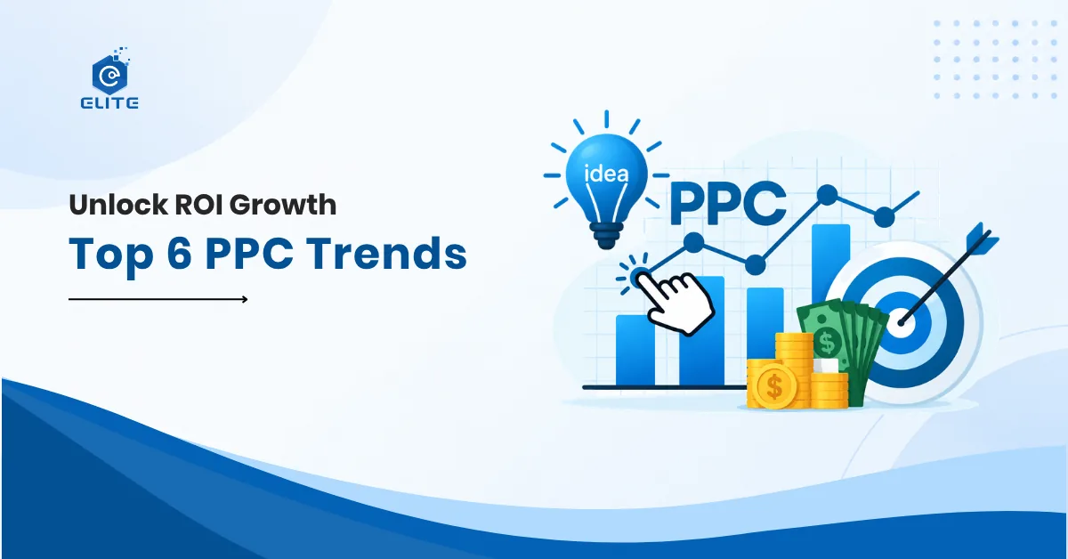 Top 6 PPC Trends for 2026