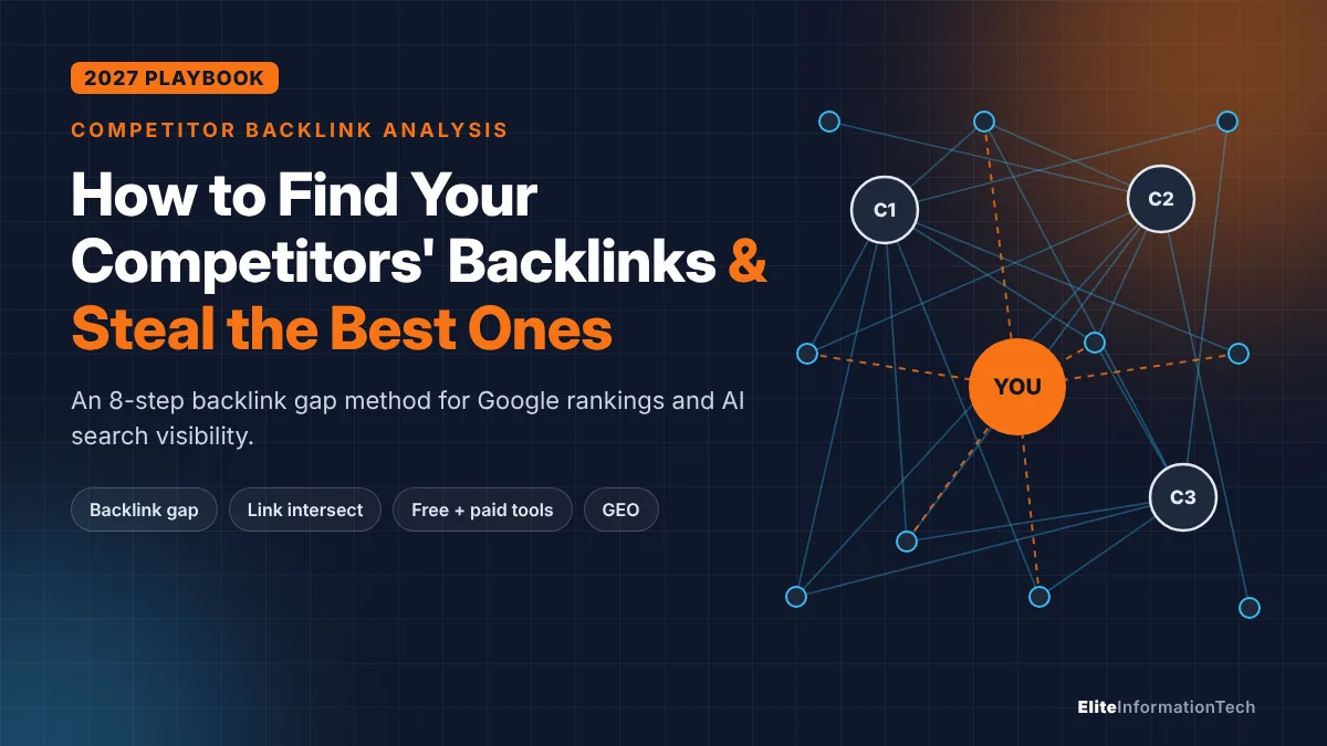 How to Find Your Competitors' Backlinks in 2027 (and Win the Best Ones)